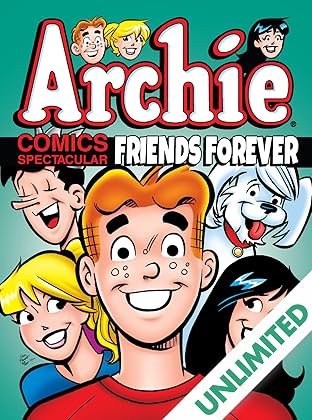 Archie Comics Spectacular: Friends Forever